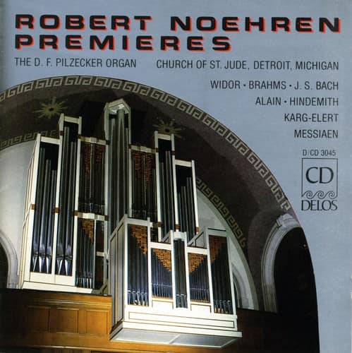 Robert Noehren - Noehren, Robert : Organ Recital  - COMPACT DISCS