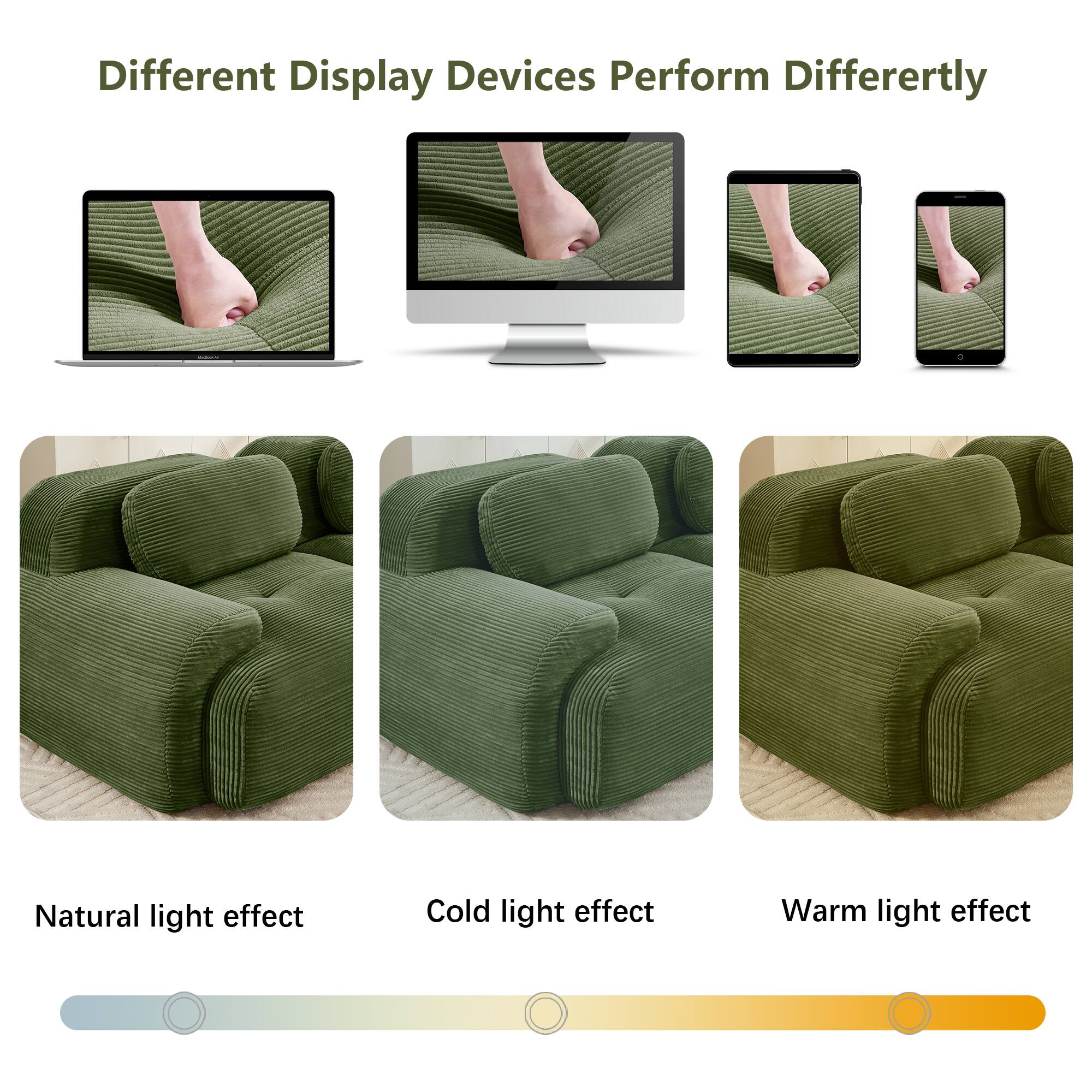 Different Display Devices Perform Differently

Natural light effect

Cold light effect

Warm light effect