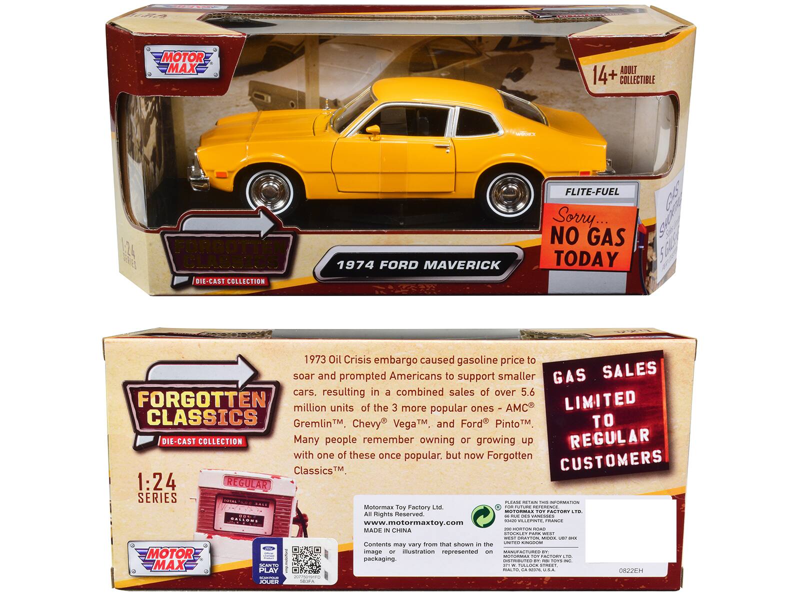 MOTOR MAX ADULT 14+ COLLECTIBLE FORGOTTEN CLASSICS DIE-CAST COLLECTION 1974 FORD MAVERICK FLITE-FUEL

Sorry... NO GAS TODAY

1973 Oil Crisis embargo caused gasoline price to soar and prompted Americans to support smaller cars, resulting in a combined sales of over 5.6 million units of the 3 more popular ones - AMC Gremlin™, Chevy® Vega™, and Ford® Pinto™. Many people remember owning or growing up with one of these once popular, but now Forgotten Classics™

1:24 REGULAR SERIES

MOTOR MAX

FORGOTTEN CLASSICS DIE-CAST COLLECTION

GAS SALES LIMITED TO REGULAR CUSTOMERS

MOTOR MAX TOY FACTORY LTD. All Rights Reserved.

www.motormaxtoy.com

MADE IN CHINA

Contents may vary from that shown in the image or illustration represented on packaging.