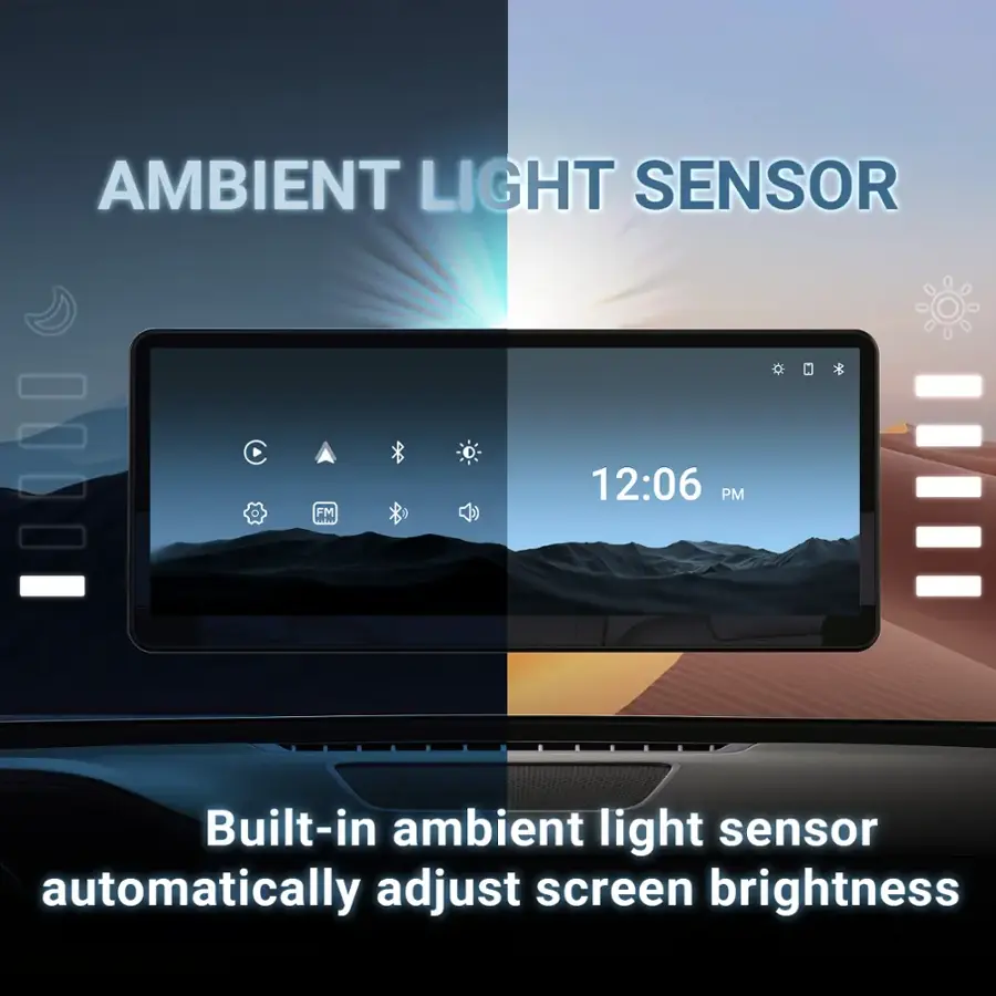 Ambient Light Sensor: Built-in ambient light sensor automatically adjusts screen brightness.