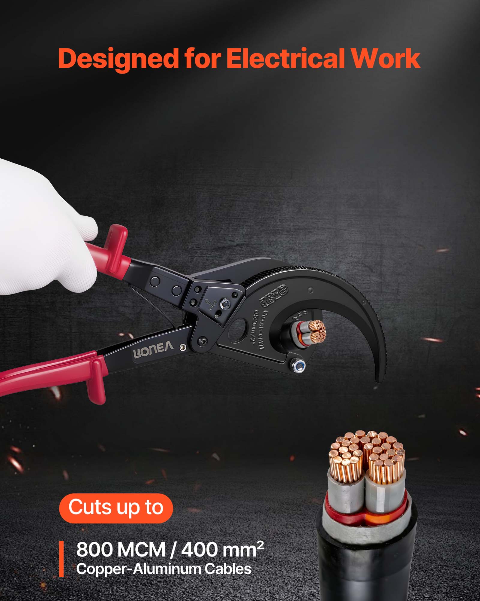 Designed for Electrical Work  
Cuts up to 800 MCM / 400 mm²  
Copper-Aluminum Cables