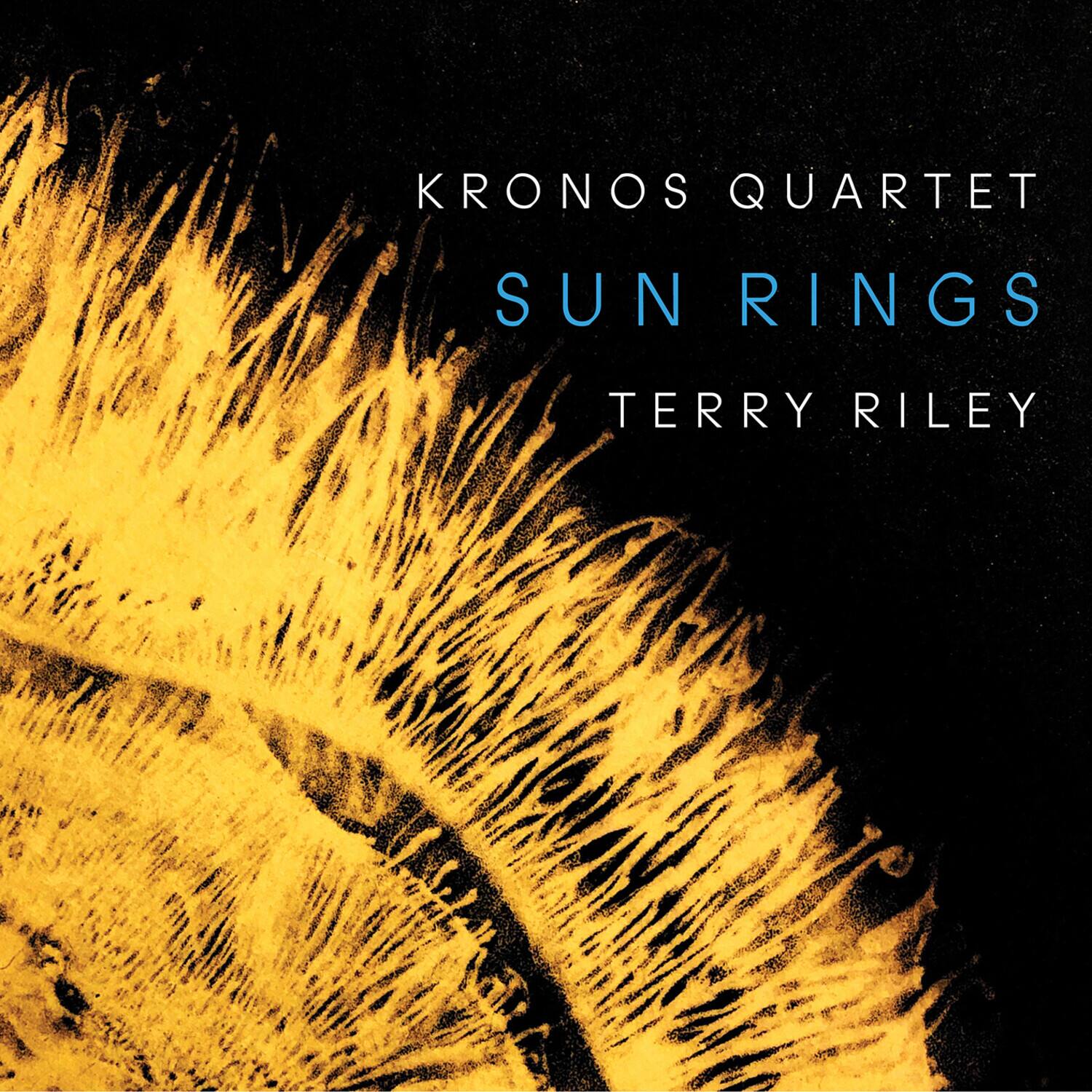 KRONOS QUARTET  
SUN RINGS  
TERRY RILEY