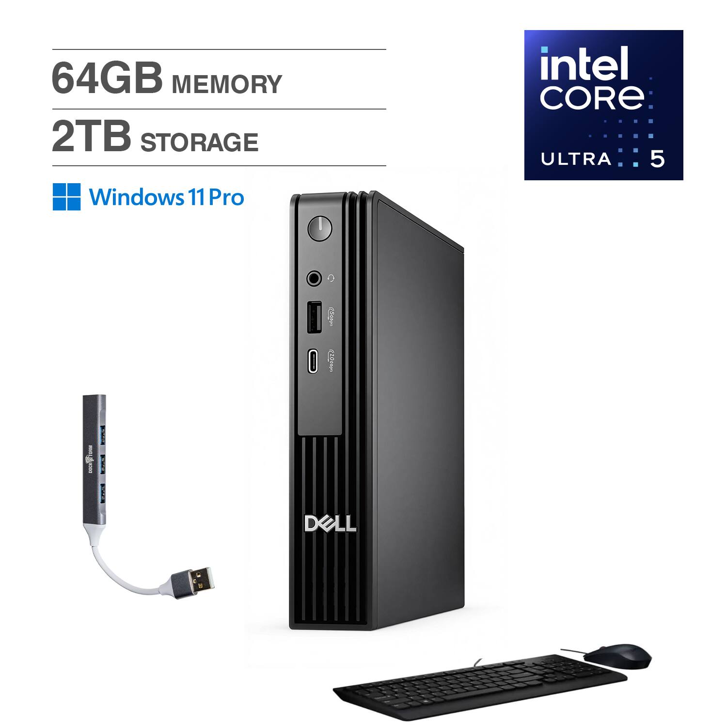 64GB MEMORY  
2TB STORAGE  
Intel Core Ultra 5  
Windows 11 Pro