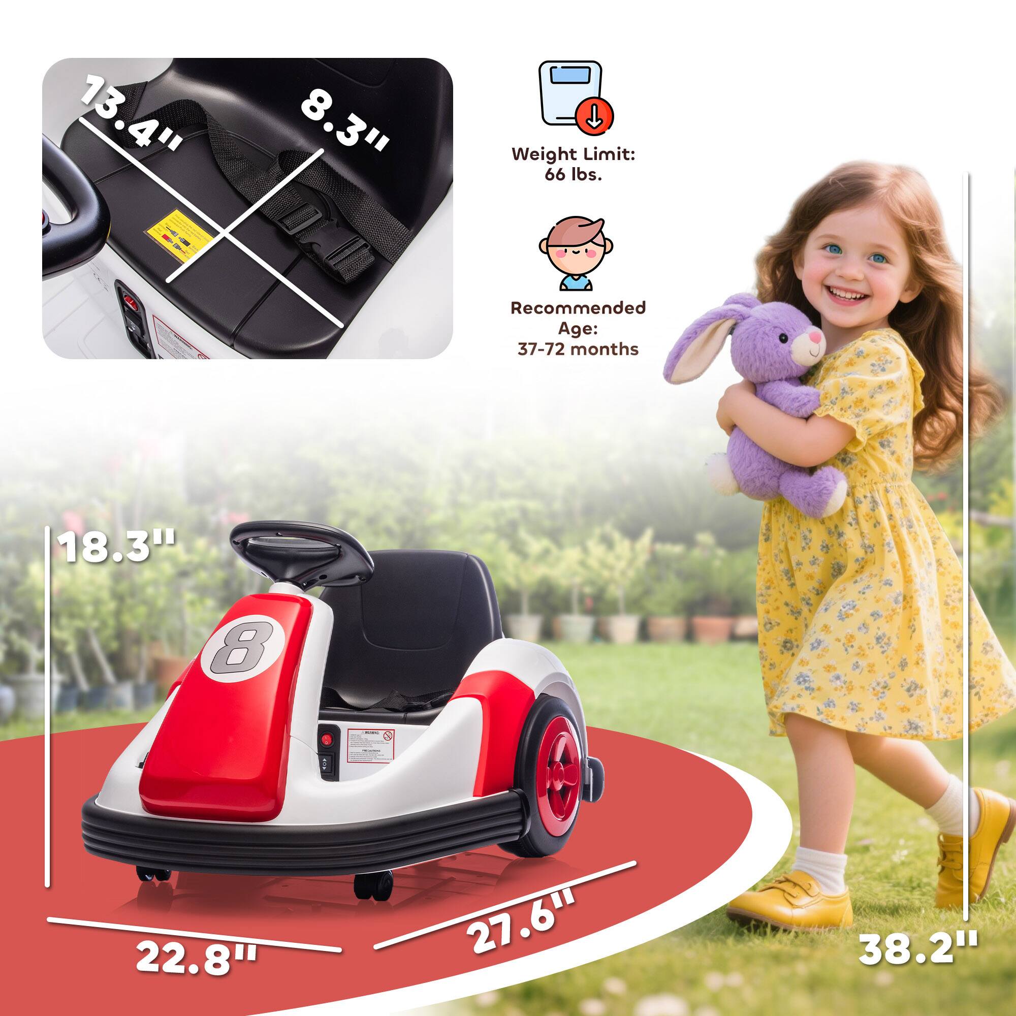 13.4"  
8.3"  
Weight Limit: 66 lbs.  
Recommended Age: 37-72 months  
18.3"  
22.8"  
27.6"  
38.2"