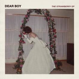 Dear Boy - The Strawberry Ep - VINYL LP