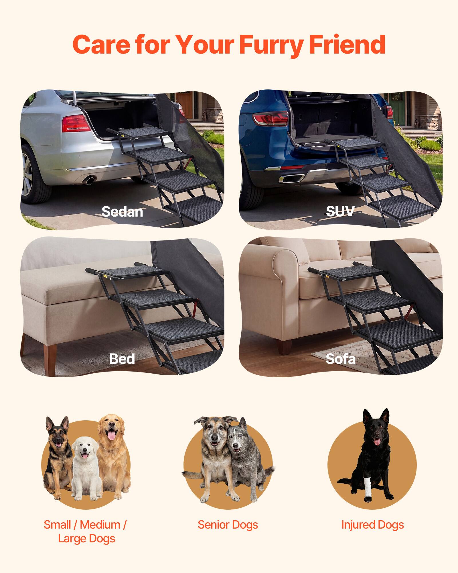 Care for Your Furry Friend

Sedan
SUV
Bed
Sofa

Small / Medium / Large Dogs
Senior Dogs
Injured Dogs