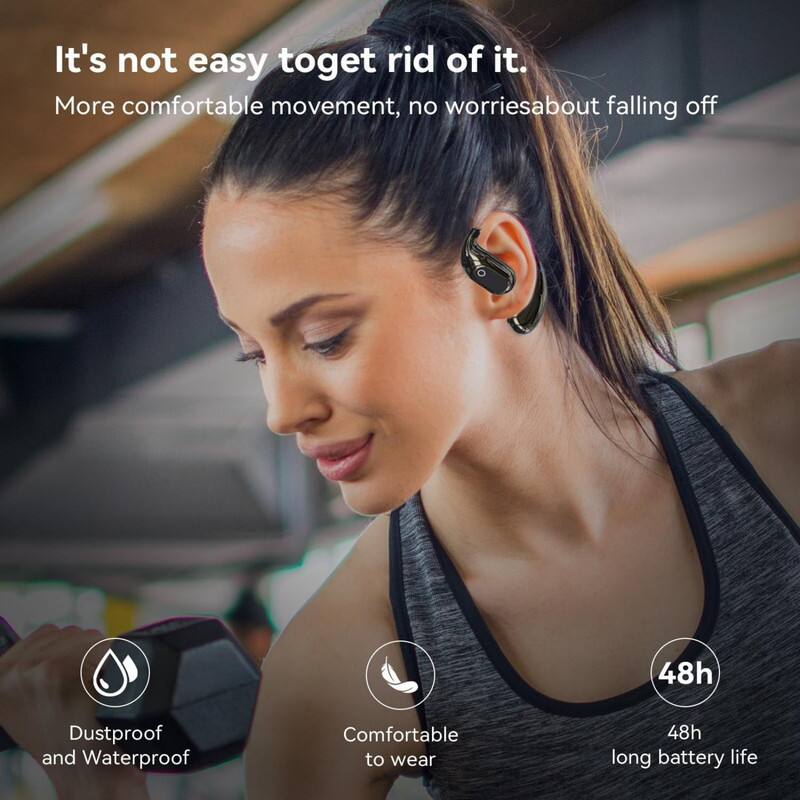 It's not easy to get rid of it.  
More comfortable movement, no worries about falling off  

- Dustproof and Waterproof  
- Comfortable to wear  
- 48h long battery life