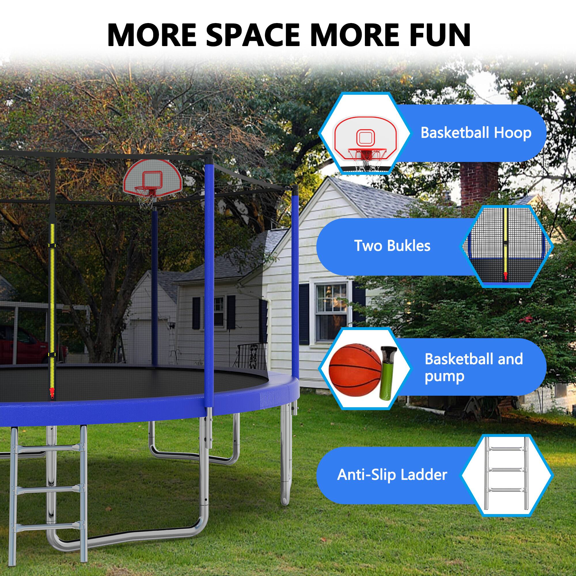 MORE SPACE MORE FUN

- Basketball Hoop
- Two Buckles
- Basketball and pump
- Anti-Slip Ladder