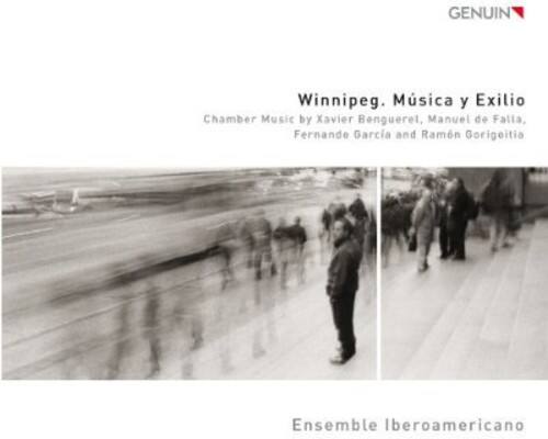 Ensemble Iberoamericano - Winnipeg - Musica y Exilio   - COMPACT DISCS [CD]