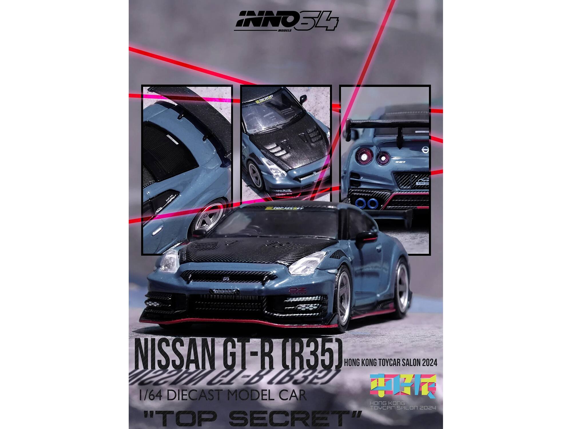 INNO34 MODELS

NISSAN GT-R (R35)

HONG KONG TOYCAR SALON 2024

1/64 DIECAST MODEL CAR

"TOP SECRET"