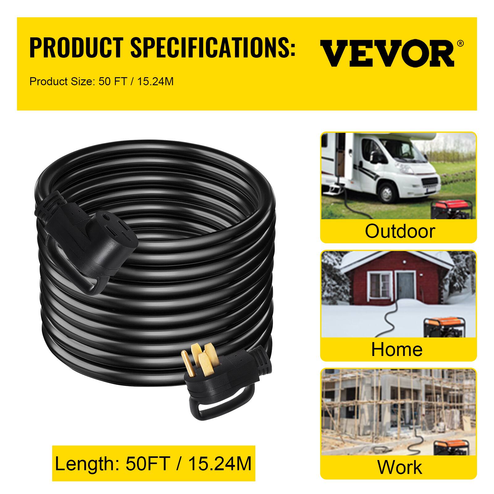 PRODUCT SPECIFICATIONS:  
VEVOR  
Product Size: 50 FT / 15.24M  
Length: 50FT / 15.24M  

Outdoor  
Home  
Work