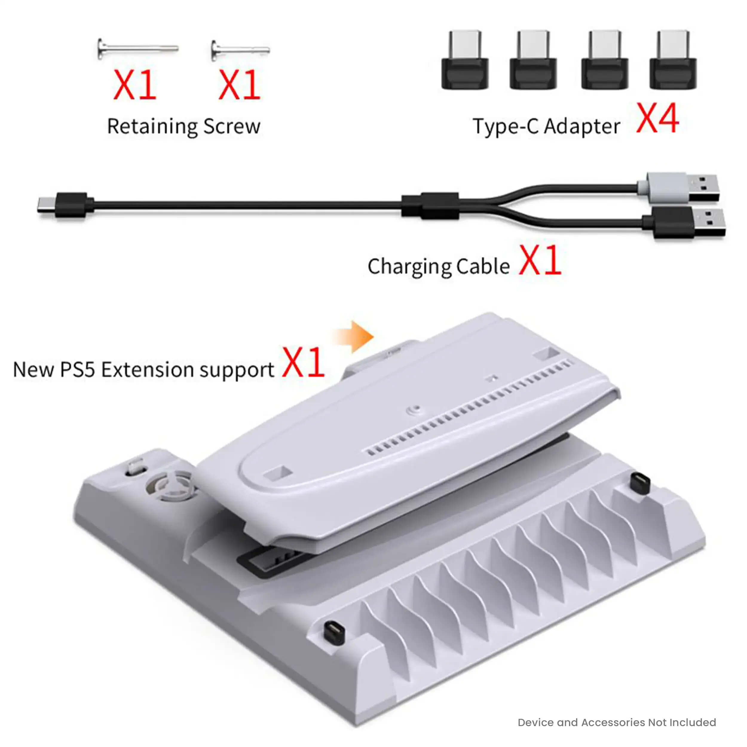 - X1 Retaining Screw
- X4 Type-C Adapter
- X1 Charging Cable
- X1 New PS5 Extension support
- Device and Accessories Not Included
