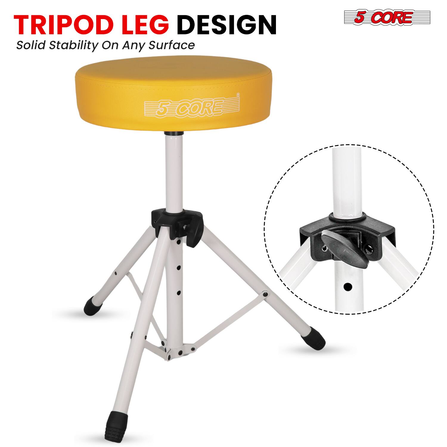 TRIPOD LEG DESIGN  
Solid Stability On Any Surface  

5 CORE