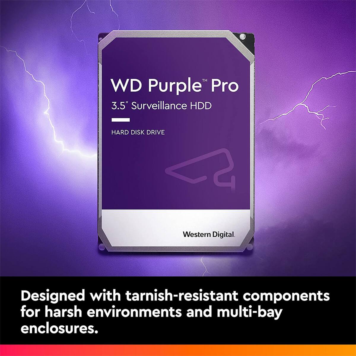 WD Purple™ Pro 3.5" Surveillance HDD HARD DISK DRIVE Western Digital. Designed with tarnish-resistant components for harsh environments and multi-bay enclosures.