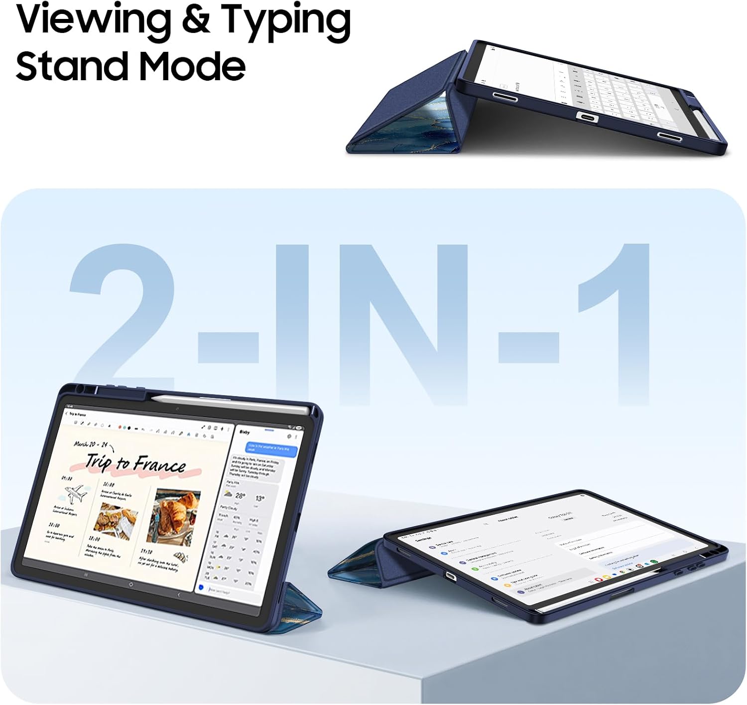 Viewing & Typing Stand Mode

2-IN-1

Trip to France

3:30
