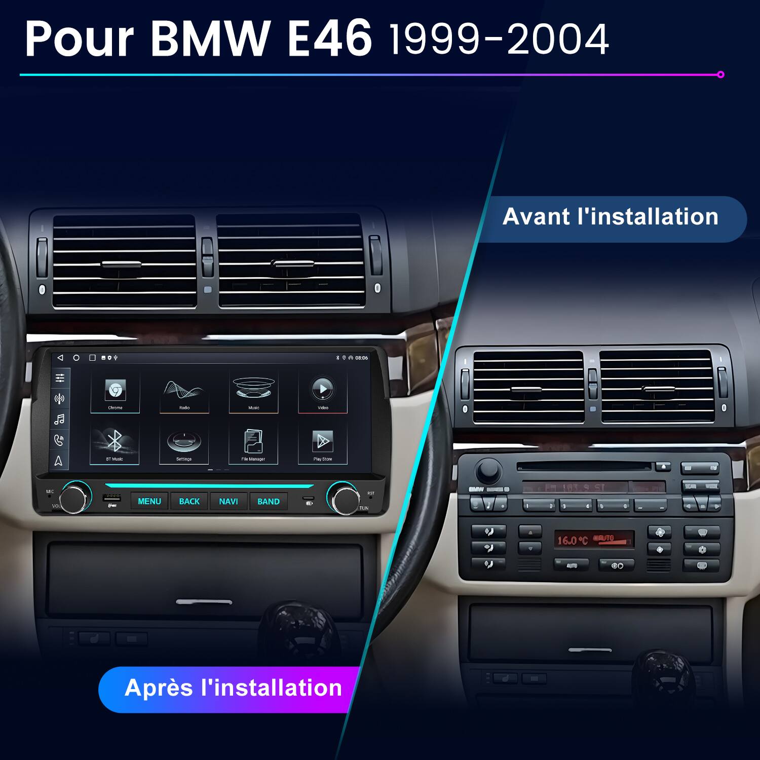 Pour BMW E46 1999-2004

Avant l'installation

Après l'installation