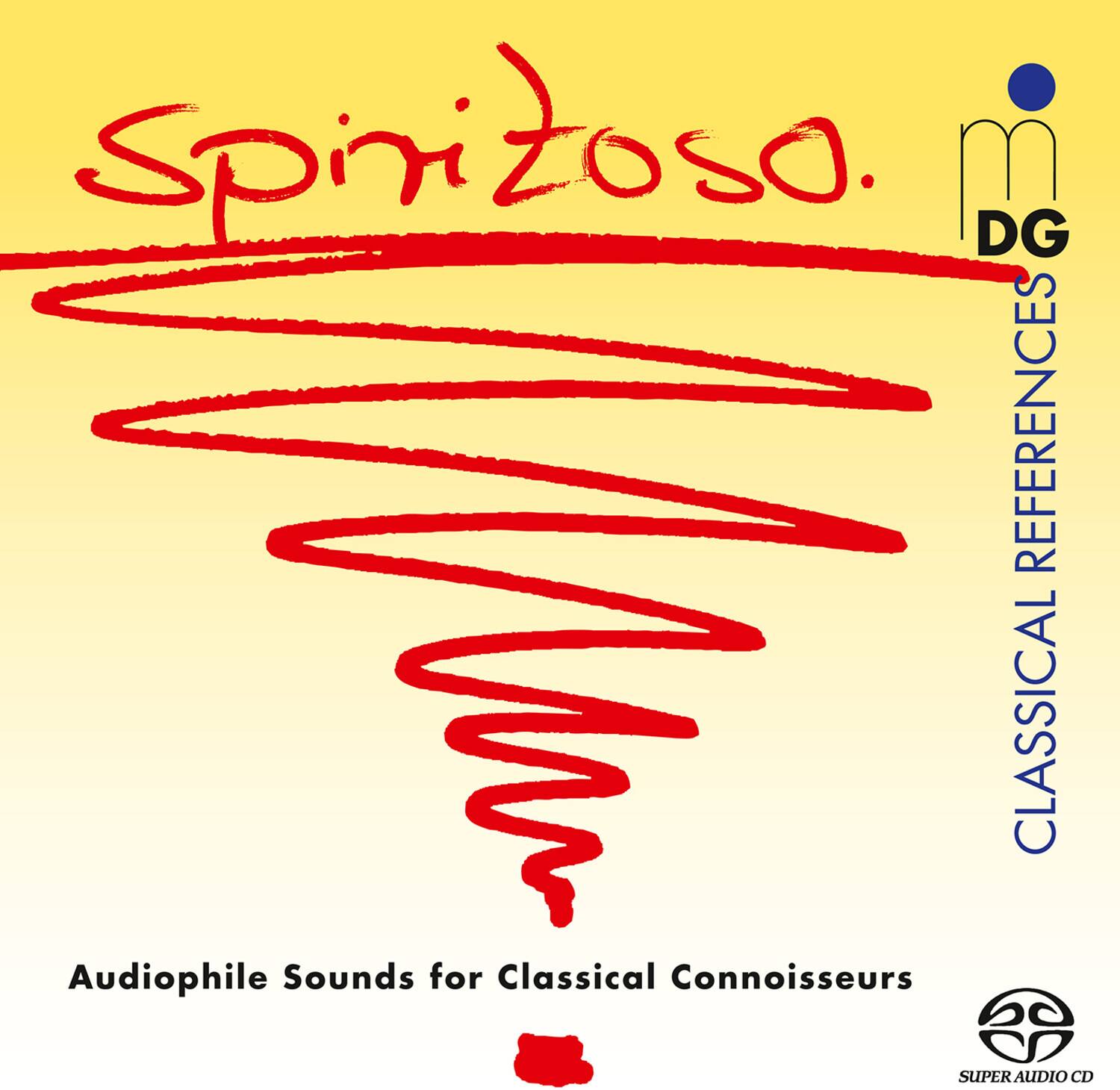 Spiritoso.

DG CLASSICAL REFERENCES

Audiophile Sounds for Classical Connoisseurs

SUPER AUDIO CD