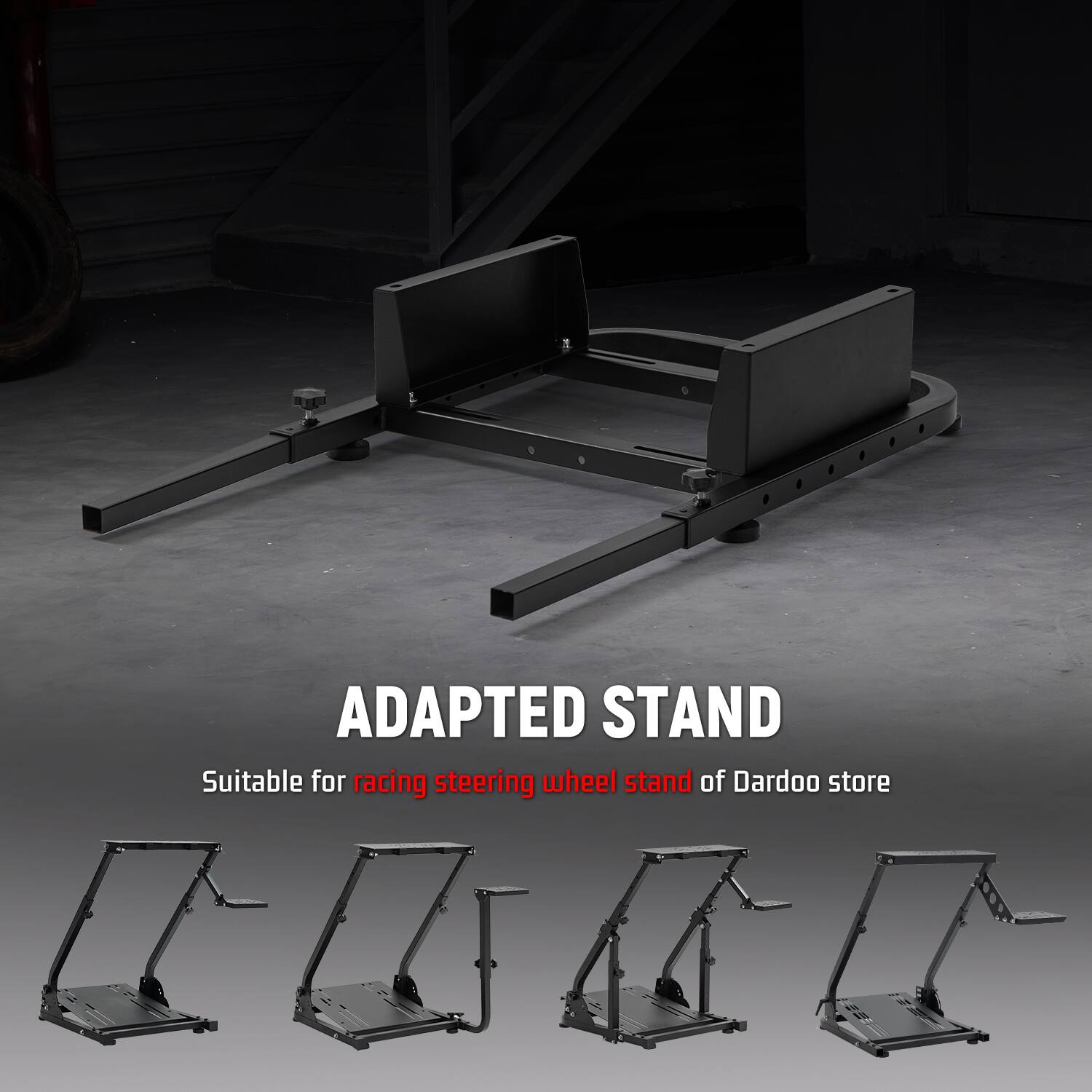 ADAPTED STAND  
Suitable for racing steering wheel stand of Dardoo store