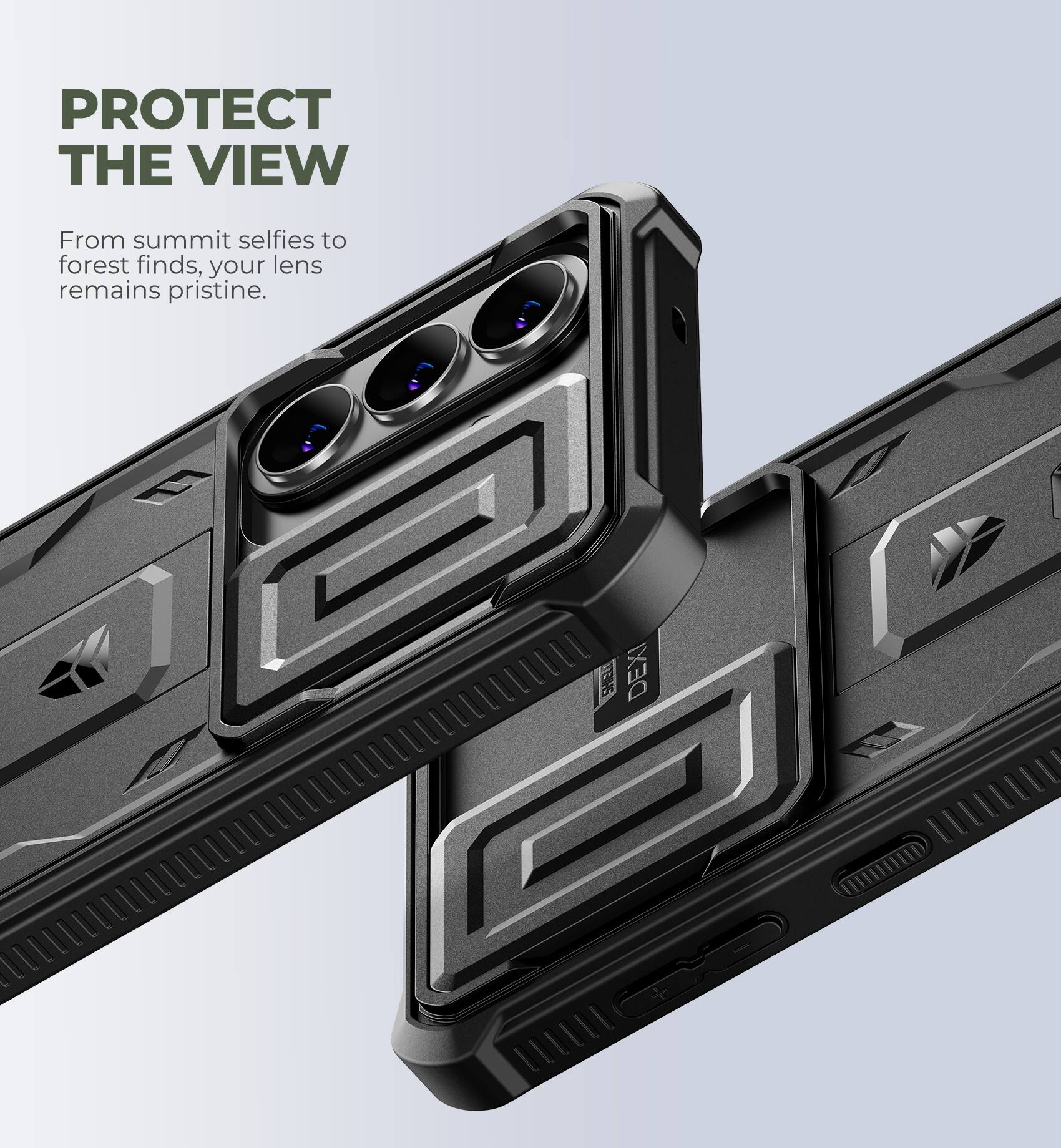 PROTECT THE VIEW  
From summit selfies to forest finds, your lens remains pristine.