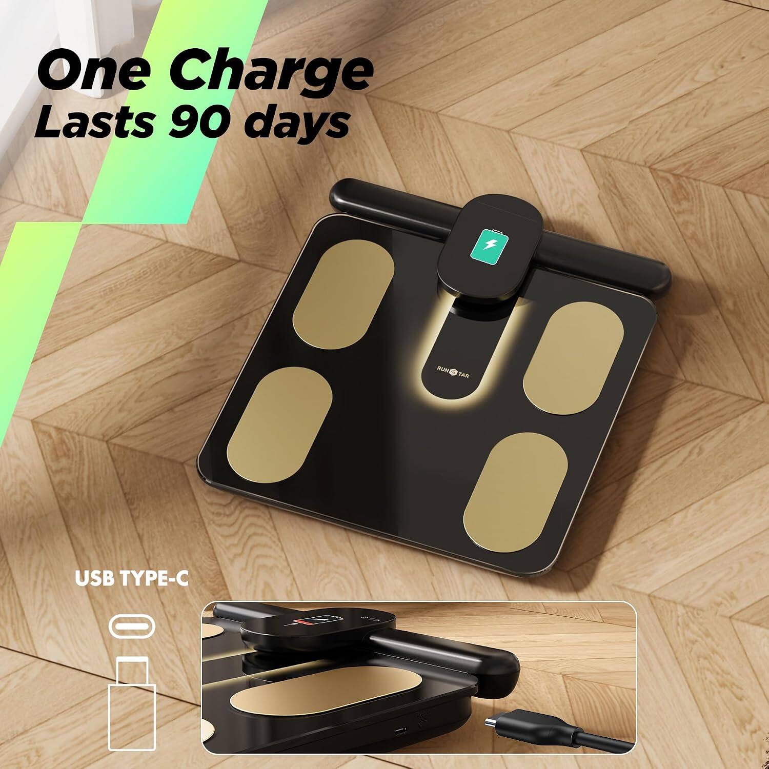 One Charge Lasts 90 days

RUN TAR

USB TYPE-C