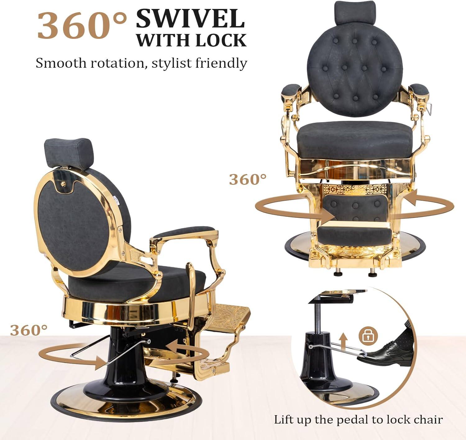 360° SWIVEL WITH LOCK  
Smooth rotation, stylist friendly  

360°  

Lift up the pedal to lock chair