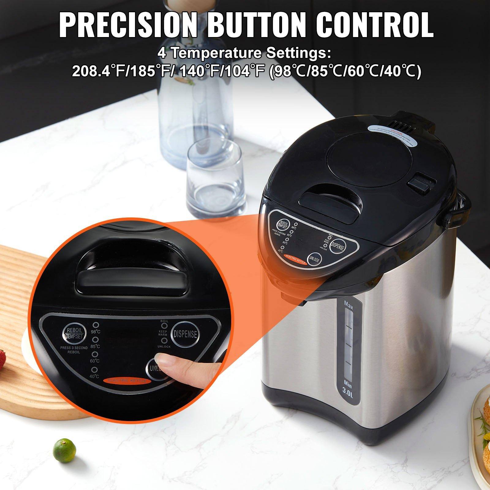 PRECISION BUTTON CONTROL

4 Temperature Settings:
208.4°F/185°F/140°F/104°F (98°C/85°C/60°C/40°C)

- REBOIL
- DISPENSE
- KEEP WARM
- UNLOCK

Max 20°C - 40°C

Min 3.0L