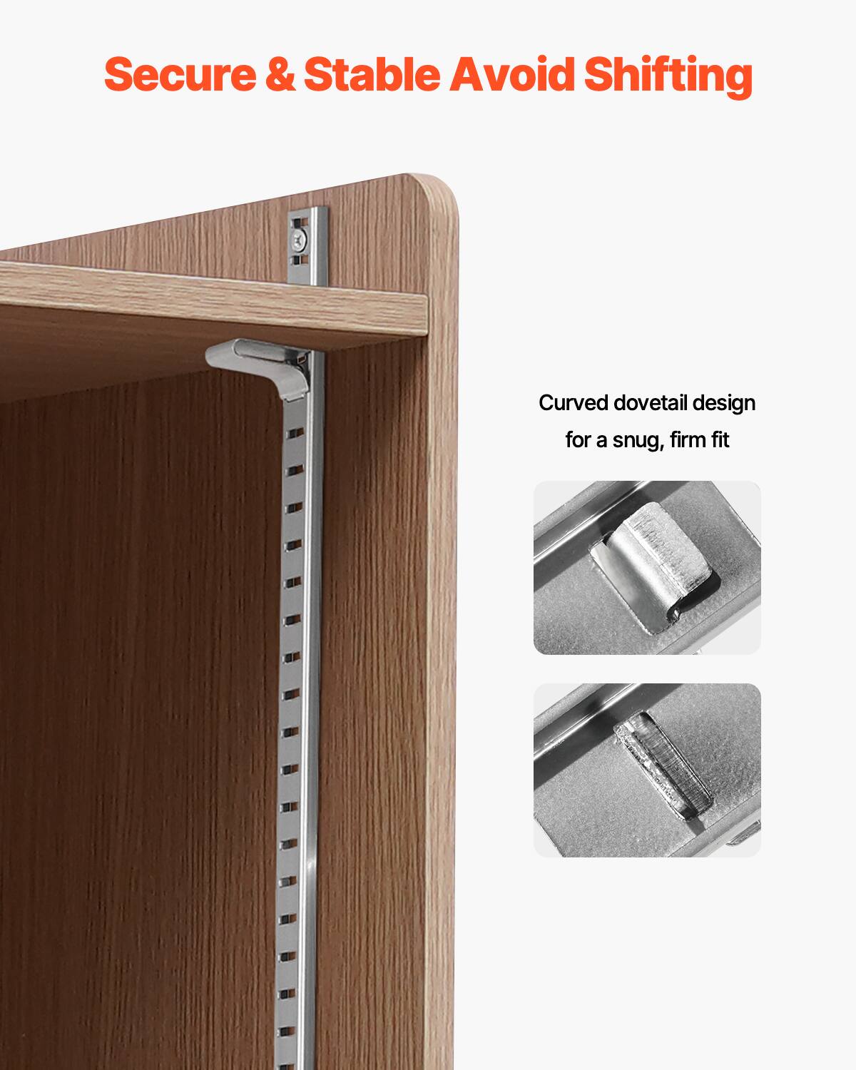 Secure & Stable Avoid Shifting

Curved dovetail design for a snug, firm fit