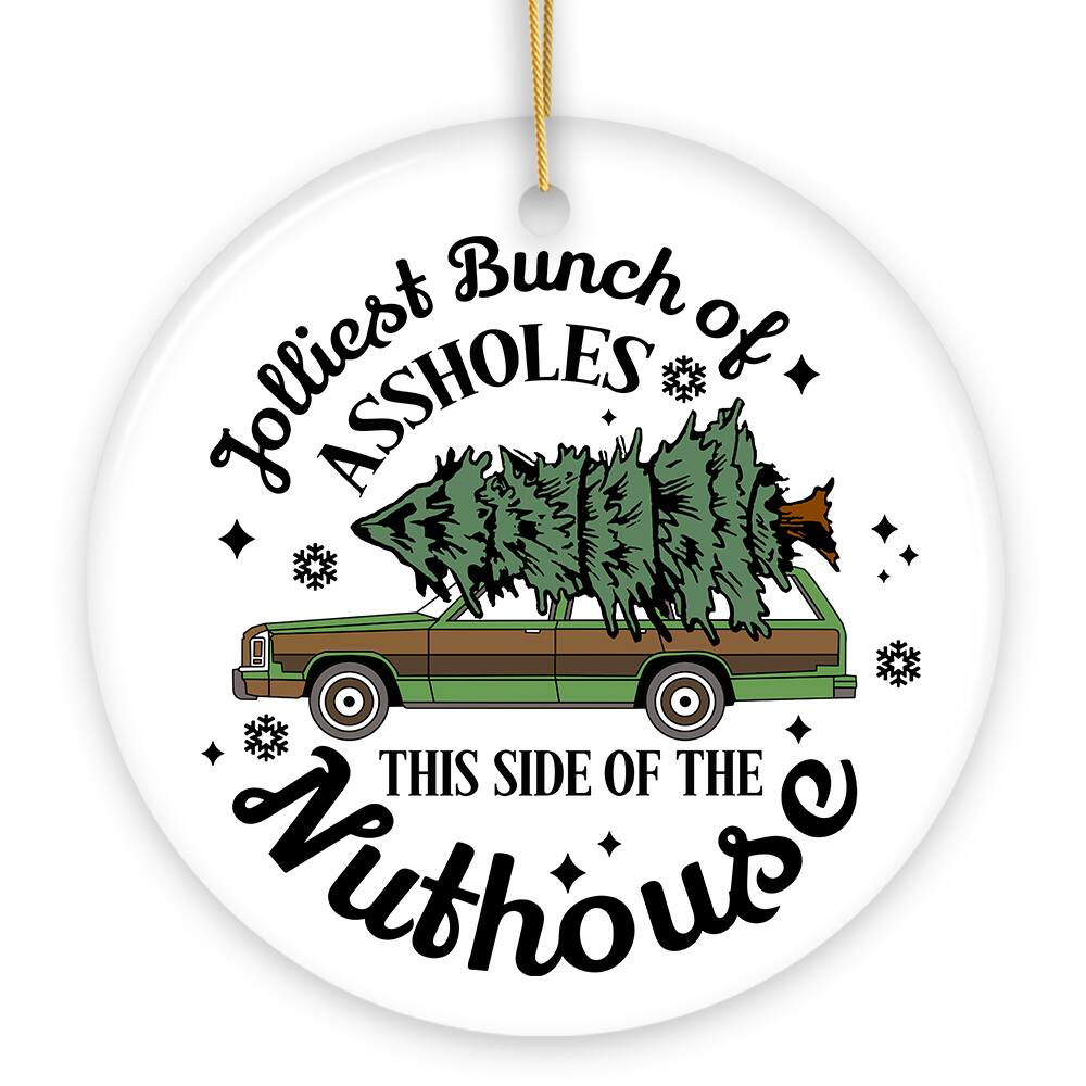 Jolliest Bunch of ASSHOLES of THIS SIDE OF THE Nuthouse
