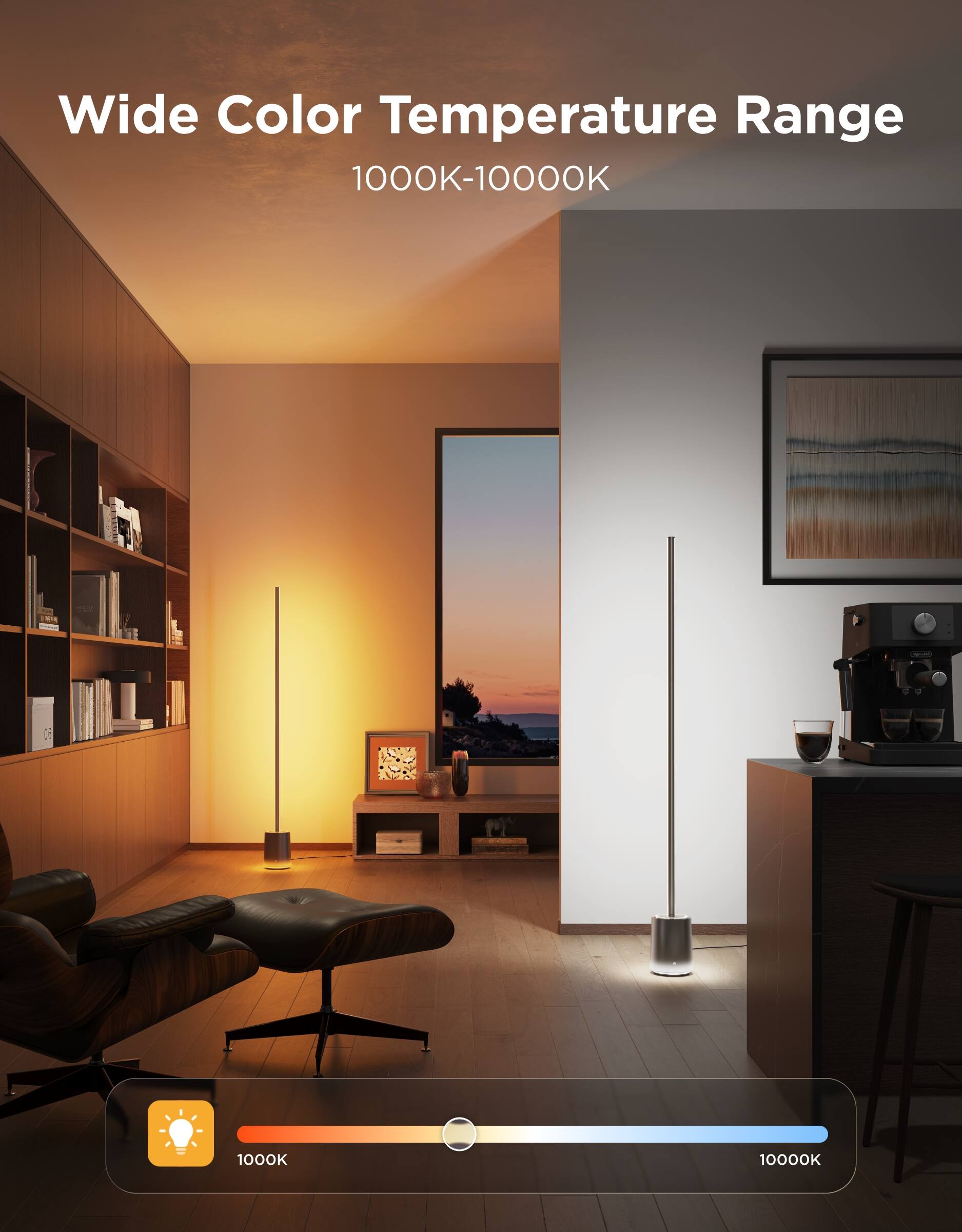 Wide Color Temperature Range  
1000K-10000K