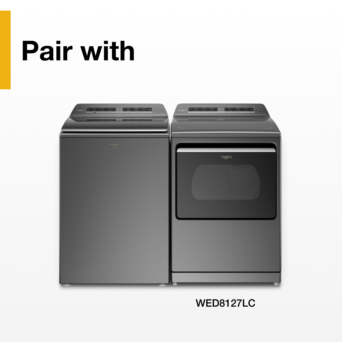 Pair with

WED8127LC