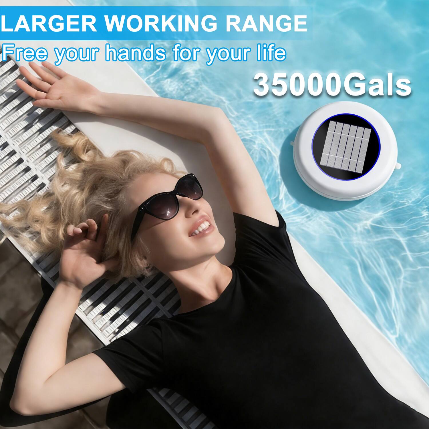LARGER WORKING RANGE  
Free your hands for your life  
35000Gals