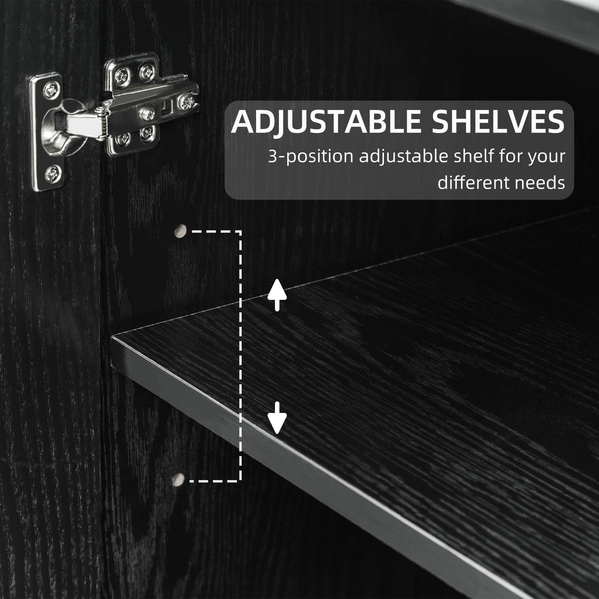 ADJUSTABLE SHELVES  
3-position adjustable shelf for your different needs