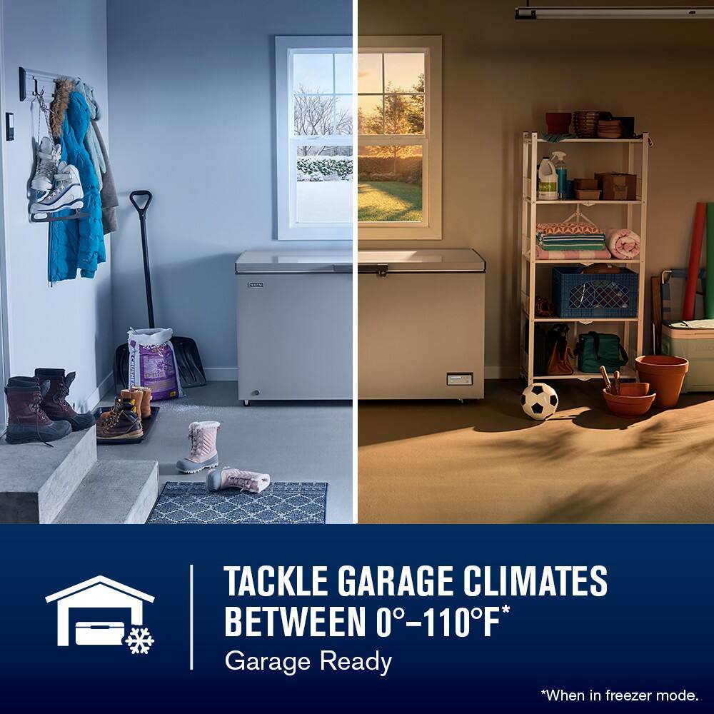 Tackle garage climates between 0°-110°F*  
Garage Ready  
*When in freezer mode.