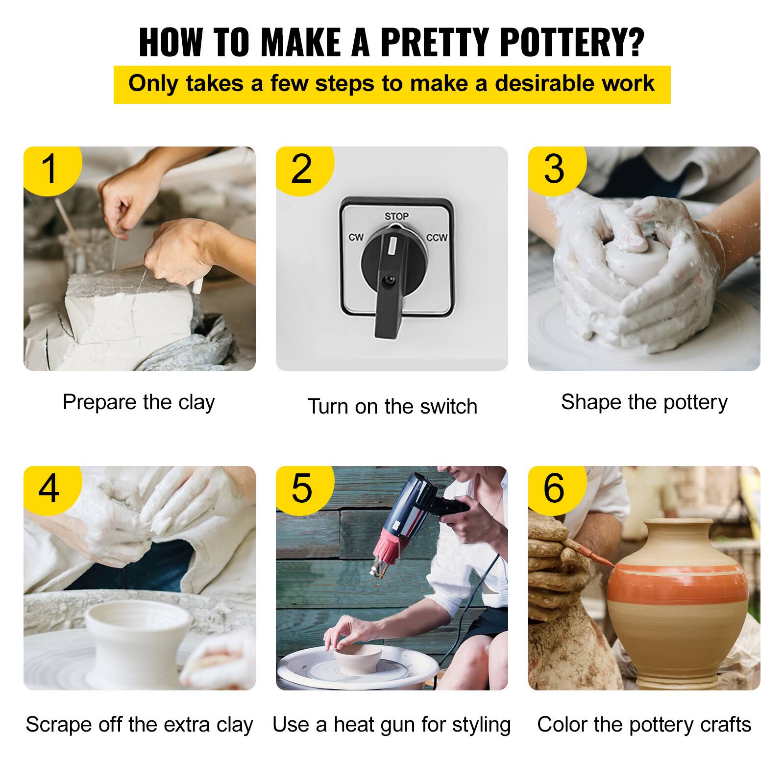 HOW TO MAKE A PRETTY POTTERY? Only takes a few steps to make a desirable work

1. Prepare the clay
2. Turn on the switch
3. Shape the pottery
4. Scrape off the extra clay
5. Use a heat gun for styling
6. Color the pottery crafts