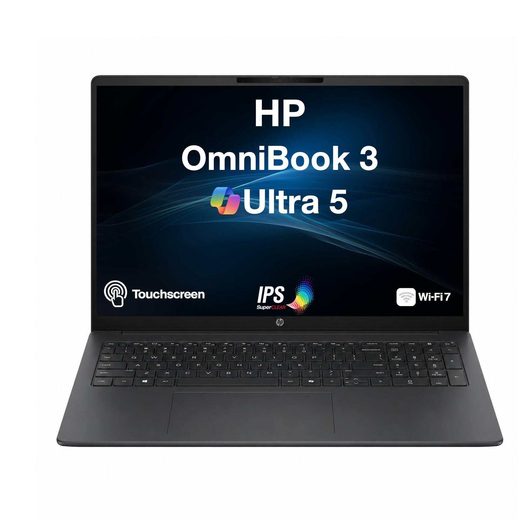 HP OmniBook 3 Ultra 5  
Touchscreen  
IPS SuperCLEAR  
Wi-Fi 7