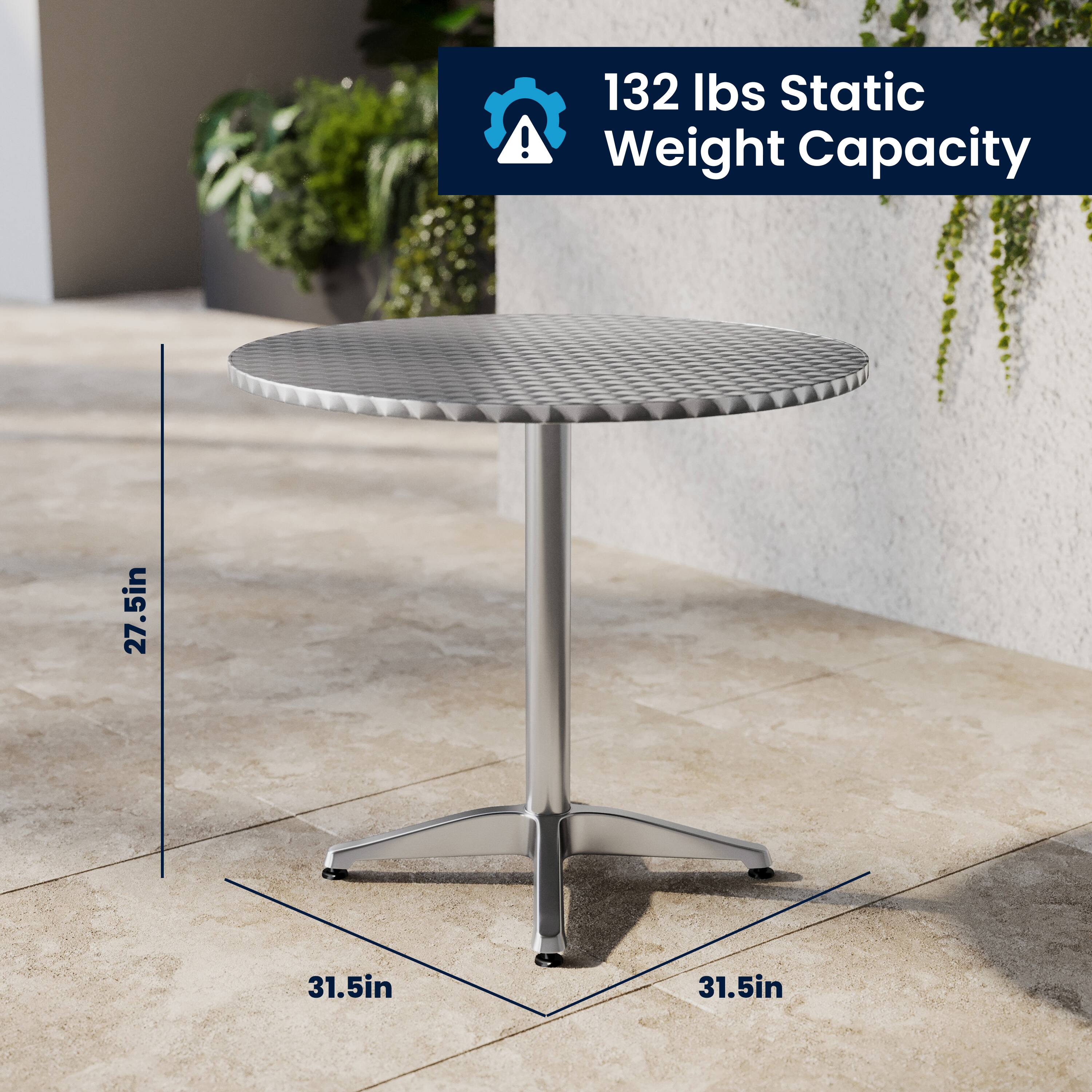 132 lbs Static Weight Capacity  
27.5in  
31.5in  
31.5in