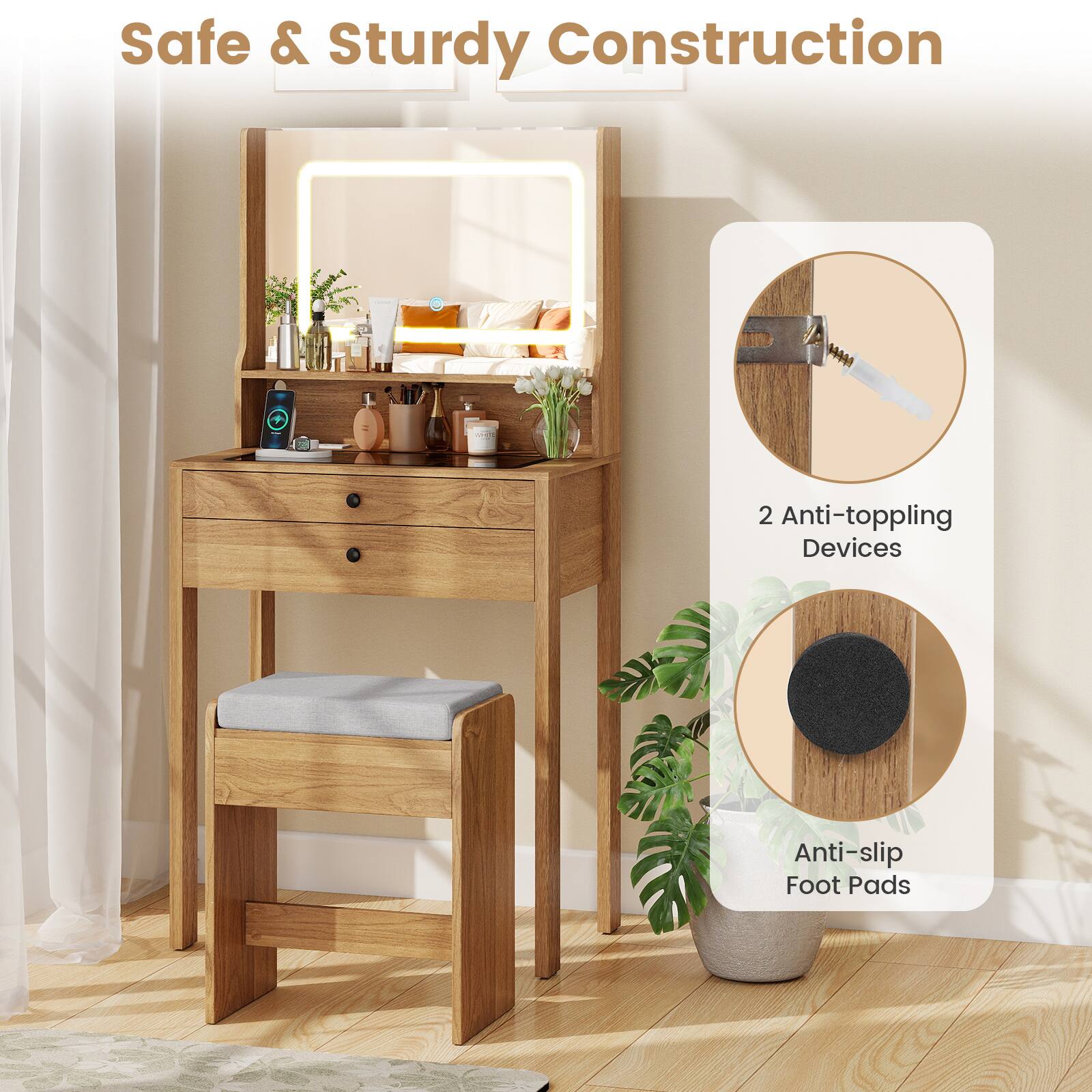 Safe & Sturdy Construction

- 2 Anti-toppling Devices
- Anti-slip Foot Pads