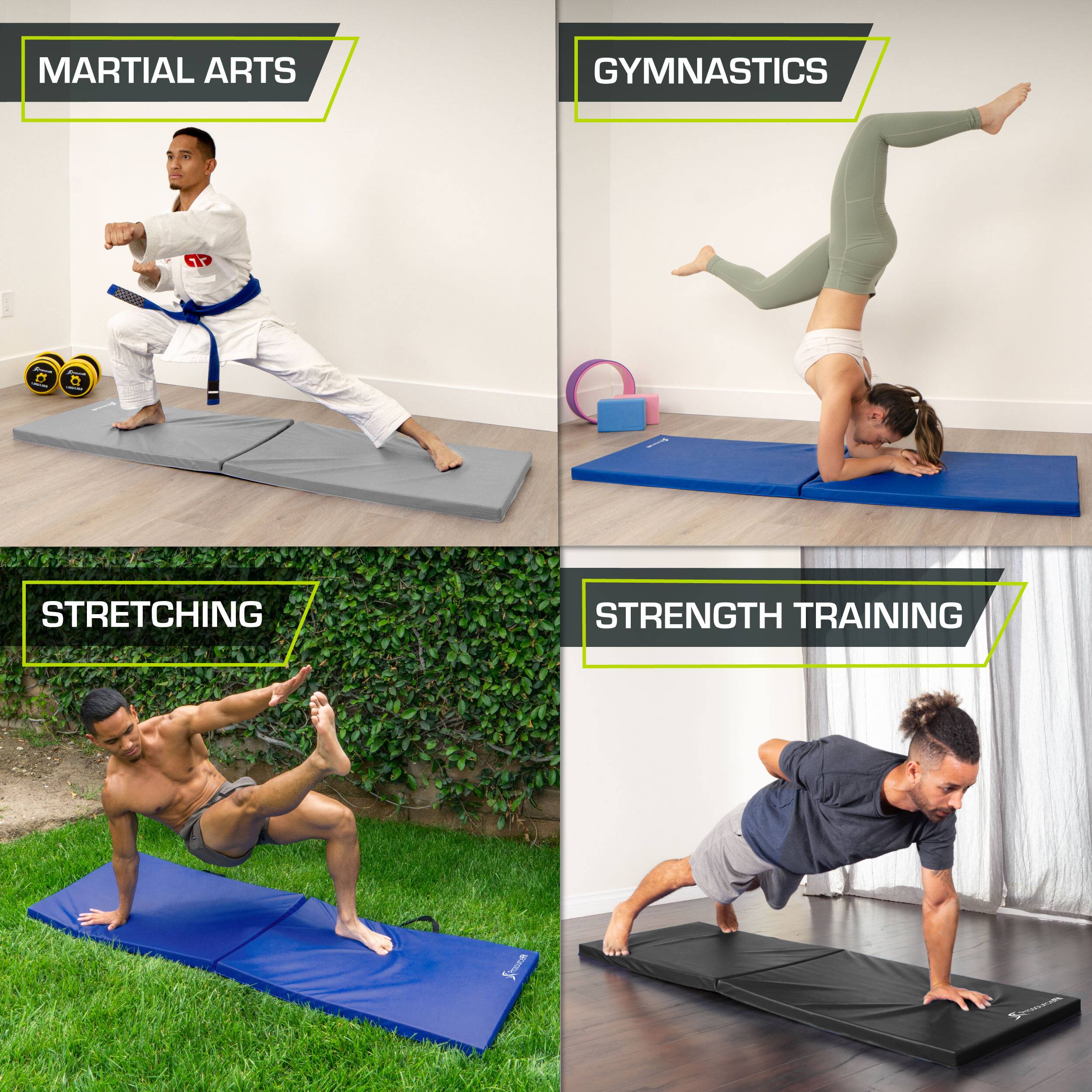 MARTIAL ARTS
GYMNASTICS
STRETCHING
STRENGTH TRAINING