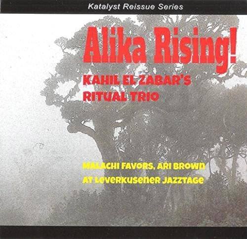 Kahil El'Zabar Ritual Trio - Alika Rising   - COMPACT DISCS [CD] price history on PriceWatchPro