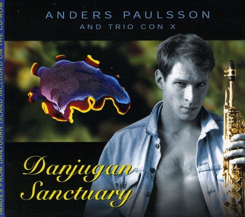Anders Paulsson - Danjugan Sanctuary   - COMPACT DISCS [CD] price history on PriceWatchPro