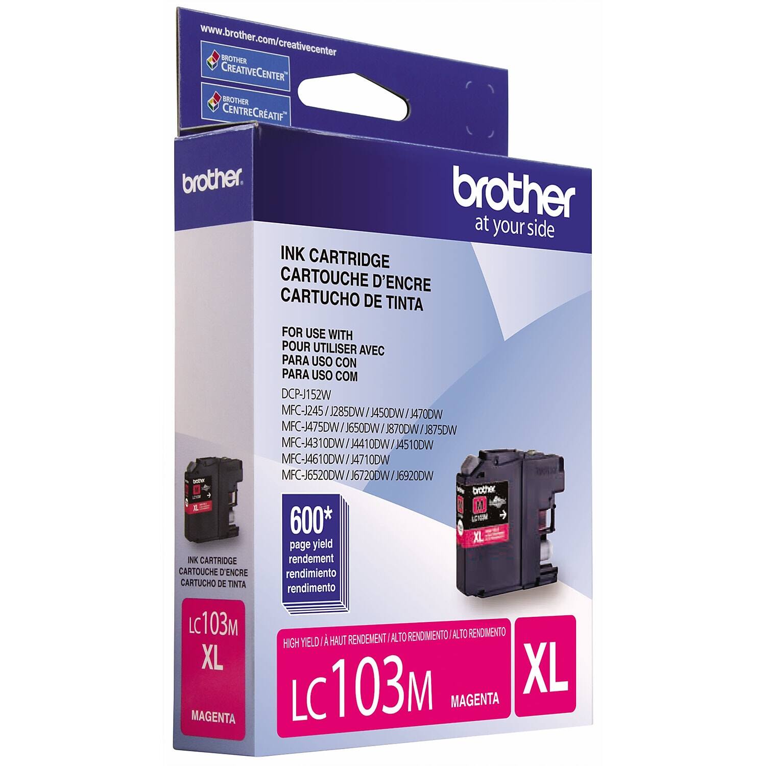 www.brother.com/creativecenter

BROTHER CREATIVECENTER  
BROTHER CENTRE CREATIF

brother.  
at your side

INK CARTRIDGE  
CARTOUCHE D'ENCRE  
CARTUCHO DE TINTA

FOR USE WITH  
POUR UTILISER AVEC  
PARA USO CON  
PARA USO COM

DCP-J152W  
MFC-J245/J285DW/J450DW/J470DW  
MFC-J475DW/J550DW/870DW/J875DW  
MFC-J4310DW/J4410DW/J4510DW  
MFC-J4610DW/J4710DW  
MFC-J6520DW/J6720DW/J6920DW

600*  
page yield  
rendement  
rendimiento  
rendimento  
rendimento  
rendimento

LC103M  
XL  
MAGENTA

HIGH YIELD / A HAUT RENDEMENT / ALTO RENDIMIENTO / ALTO RENDIMENTO

LC10