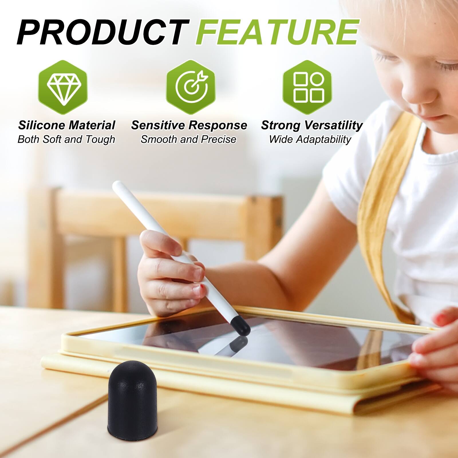 PRODUCT FEATURE

- Silicone Material
  - Both Soft and Tough

- Sensitive Response
  - Smooth and Precise

- Strong Versatility
  - Wide Adaptability