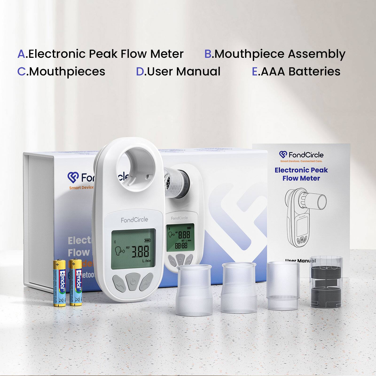 A. Electronic Peak Flow Meter  
B. Mouthpiece Assembly  
C. Mouthpieces  
D. User Manual  
E. AAA Batteries  

For Smart Device Elect Flow de www.wisning Cendal CHEAMOLICIORIO Cendal etoo COLLITE A B  
cle FondCircle IIII REF 3.88 /nin  
FondCircle Smart Devices. Connected Care. Electronic Peak Flow Meter FondCircle 88-88 888 27 Likin V Hear Manual