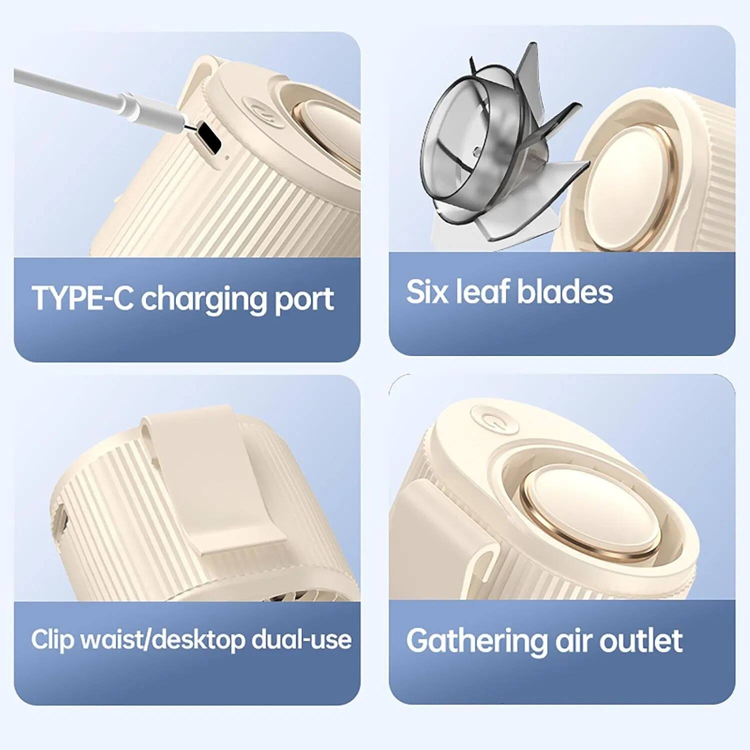 - TYPE-C charging port
- Six leaf blades
- Clip waist/desktop dual-use
- Gathering air outlet