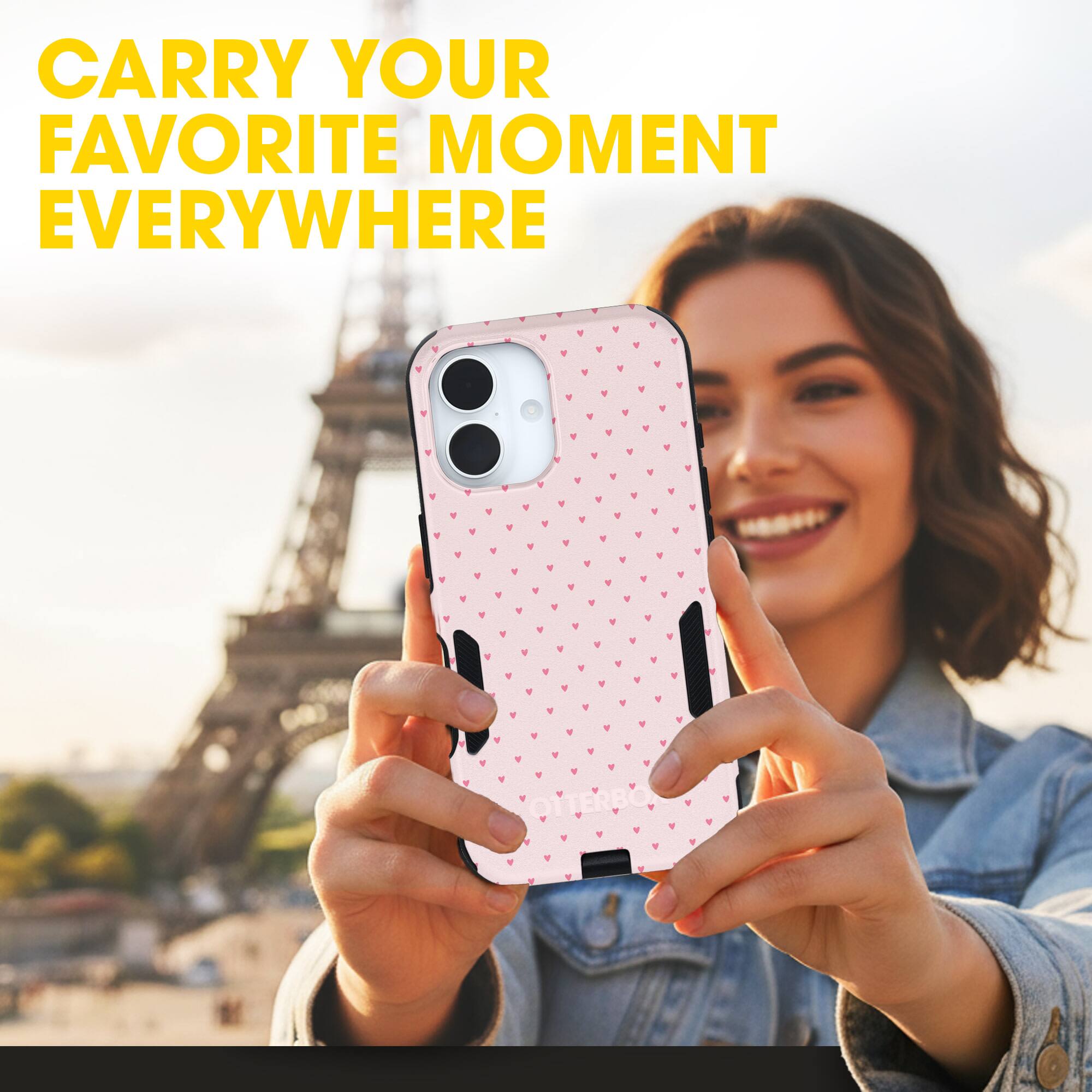 CARRY YOUR FAVORITE MOMENT EVERYWHERE