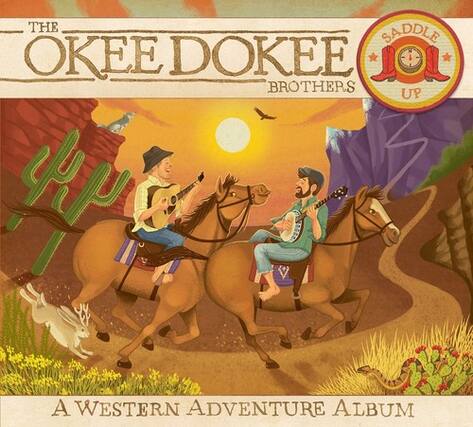 The Saddle Okee Dokee Brothers Bro Up 4P A Western Adventure Album