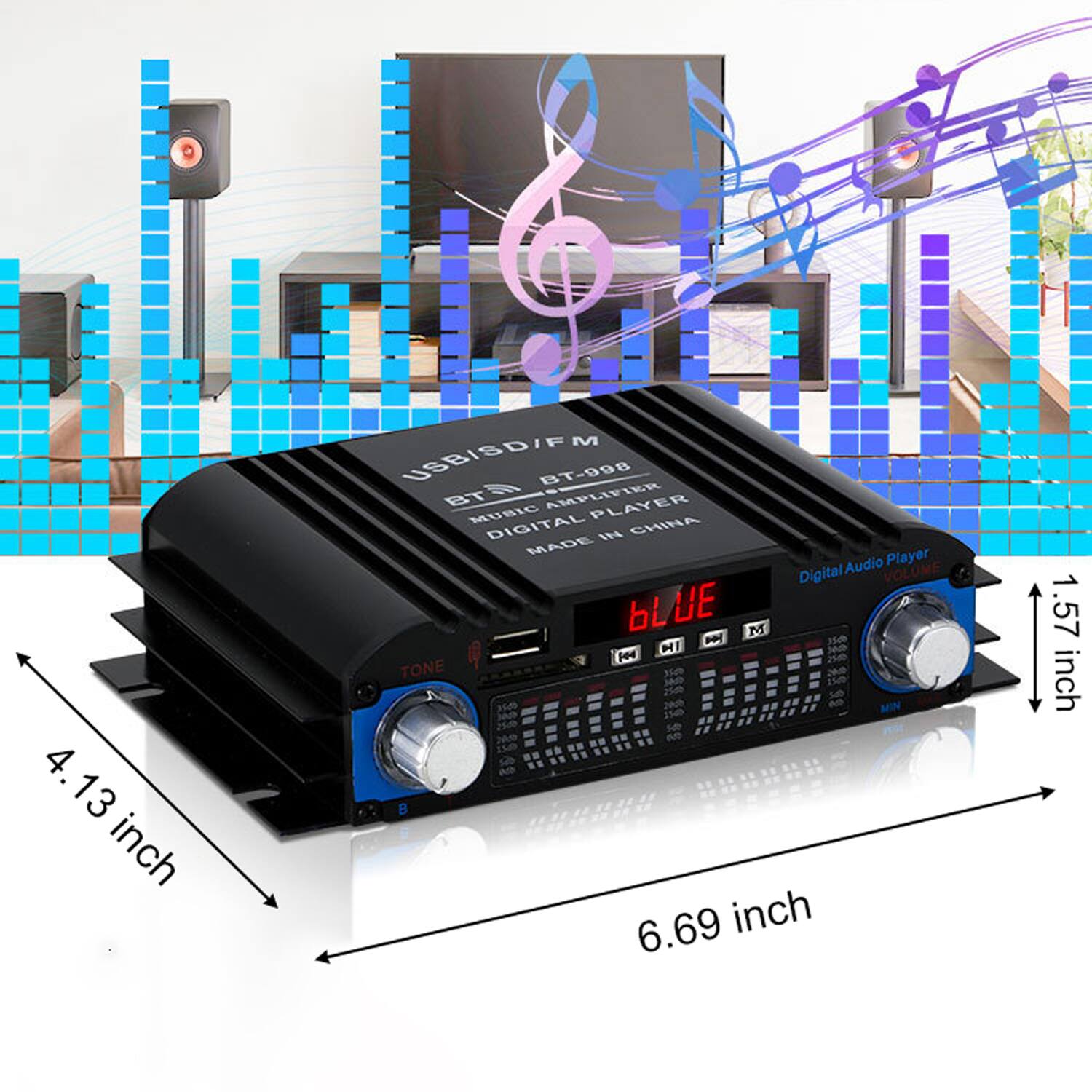 Sure, here is the corrected and grouped text from the image:

---

**BT-998 AMPLIFIER PLAYER**

- **USB/SD/FM**
- **BT MUSIC DIGITAL**
- **MADE IN CHINA**

**Digital Audio Player**

- **VOLUME**
- **TONE**

**Dimensions:**
- **6.69 inch** (width)
- **4.13 inch** (height)
- **1.57 inch** (depth)

---

This text is organized to reflect the information provided in the image.