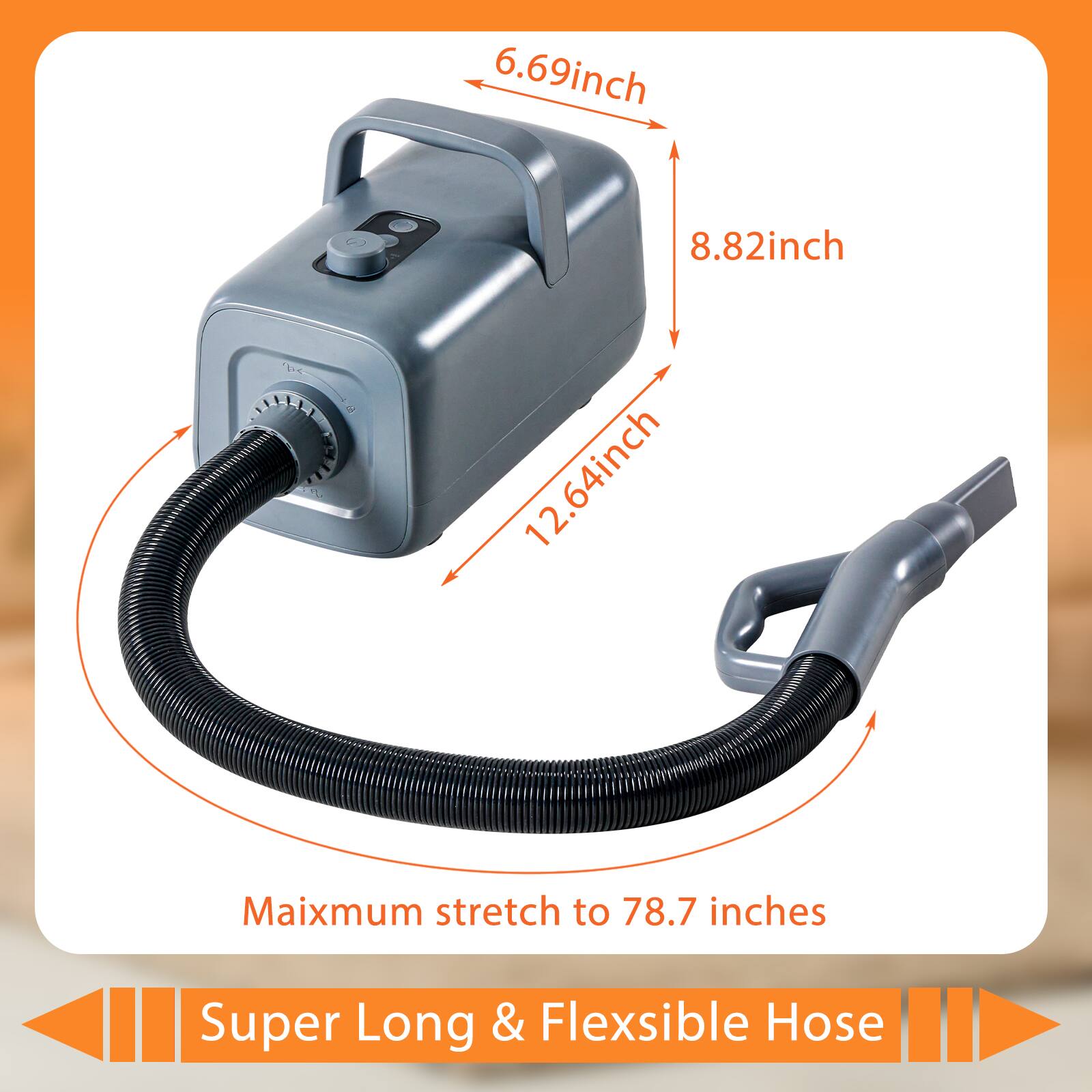 6.69 inch  
8.82 inch  
12.64 inch  
Maximum stretch to 78.7 inches  
Super Long & Flexible Hose