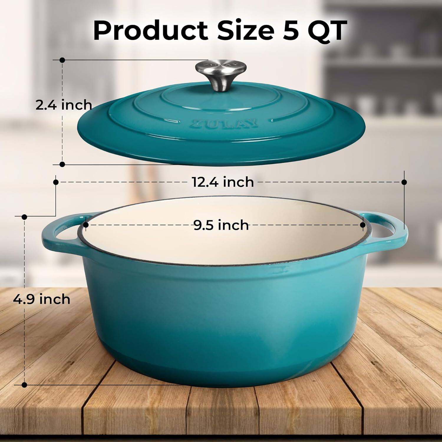 Product Size 5 QT

- Diameter of the pot: 12.4 inch
- Diameter of the lid: 9.5 inch
- Height of the pot: 4.9 inch
- Diameter of the lid handle: 2.4 inch