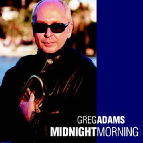 Greg Adams - Midnight Morning   - COMPACT DISCS [CD] price history on PriceWatchPro